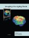  Imaging the Aging Brain