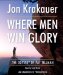  Where Men Win Glory: The Odyssey of Pat Tillman