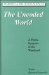 The Uncoded World: A Poetic Semiosis of the Wandered