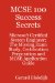  MCSE 100 Success Secrets: Microsoft Certified System Engineer ; the Missing Exam Study, Certification Preparation and MCSE Application Guide