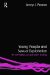  Young People and Sexual Exploitation: Hard to Reach and Hard to Hear