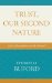  Trust, Our Second Nature: Crisis, Reconciliation, and the Personal