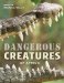  Dangerous Creatures of Africa: Understand-identify-avoid-survive