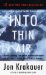  Into Thin Air: A Personal Account of the Mount Everest Disaster