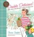  Double Delicious: Good, Simple Food for Busy, Complicated Lives