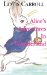  Alice's Adventures in Wonderland: A Pop-up Adaptation of Lewis Carroll's Original Tale