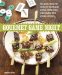  Game Night Food: Mess-free, Bite-sized Eating for Board-game Parties, Poker Nights, Bridge Clubs,