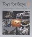  Toys for Boys II: The Difference Between Men and Boys Is the Price of Their Toys
