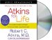  Atkins for Life: The Complete Controlled Carb Program for Permanent Weight Loss and Good Health