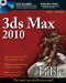  3ds Max 2010 Bible