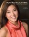  Portrait Lighting Made Simple: A Guide for Digital Photographers