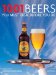  1001 Beers You Must Taste Before You Die