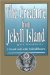 The Creature from Jekyll Island: A Second Look at the Federal Reserve