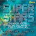  Superstars!: The 15 Most Extreme Stars in the Milky Way
