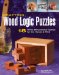  Crafting Wood Logic Puzzles: 18 Three-dimensional Games for the Hands & Mind