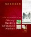 The Economics of Money, Banking, and Financial Markets