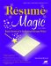 Resume Magic: Trade Secrets of a Professional Resume Writer