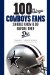  100 Things Cowboys Fans Should Know & Do Before They Die