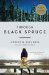  Through Black Spruce