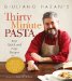  Giuliano Hazan's Thirty Minute Pasta: 100 Quick and Easy Recipes