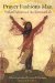  Prayer Fashions Man: Frithjof Schuon On The Spiritual Life