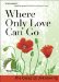  Where Only Love Can Go: The Cloud of Unknowing