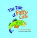 The Tale of Fatty Catty