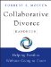  Collaborative Divorce Handbook: Helping Families Without Going to Court