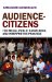  Audience-Citizens: The Media, Public Knowledge, and Interpretive Practice