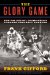 The Glory Game: How the 1958 NFL Championship Changed Football Forever