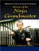 Secrets from the Ninja Grandmaster