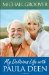  My Delicious Life With Paula Deen