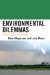  Environmental Dilemmas: Ethical Decision Making