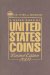 A Guide Book Of United States Coins: The Official Red Book