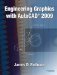  Engineering Graphics with AutoCAD 2009
