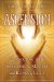  Ascension: Connecting With the Immortal Masters and Beings of Light