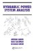  Hydraulic Power System Analysis