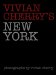  Vivian Cherry's New York: Photographs by Vivian Cherry