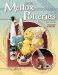  Collector's Encyclopedia of Metlox Potteries: Identification and Values