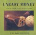  Uneasy Money: Easyread Super Large 24pt Edition