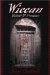  Wiccan: Beliefs & Practices With Rituals for Solitaries & Covens