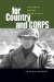  For Country and Corps: The Life of General Oliver P. Smith
