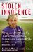  Stolen Innocence: My Story of Growing Up in a Polygamous Sect, Becoming a Teenage Bride, and Breaking Free of Warren Jeffs
