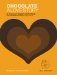  Chocolate: A Love Story 65 Chocolate Dessert Recipes from Max Brenner's Private Collection