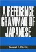 A Reference Grammar of Japanese