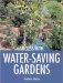  Success with Water-Saving Gardens