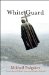 The White Guard: (the Days of the Turbins)