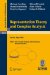  Representation Theory and Complex Analysis: Lectures Given at the C.I.M.E. Summer School held in Venice, Italy June 10 - 17, 2004