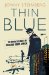  Thin Blue: The Unwritten Rules of Policing South African