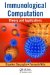  Immunological Computation: Theory and Applications
